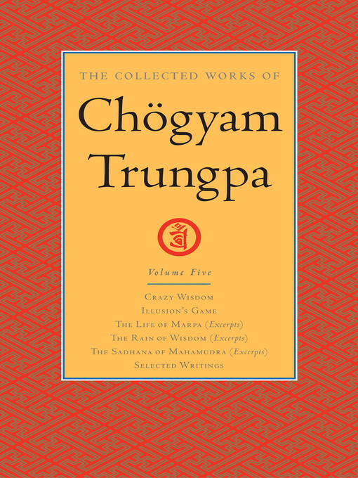 Title details for The Collected Works of Chögyam Trungpa by Chogyam Trungpa - Available
